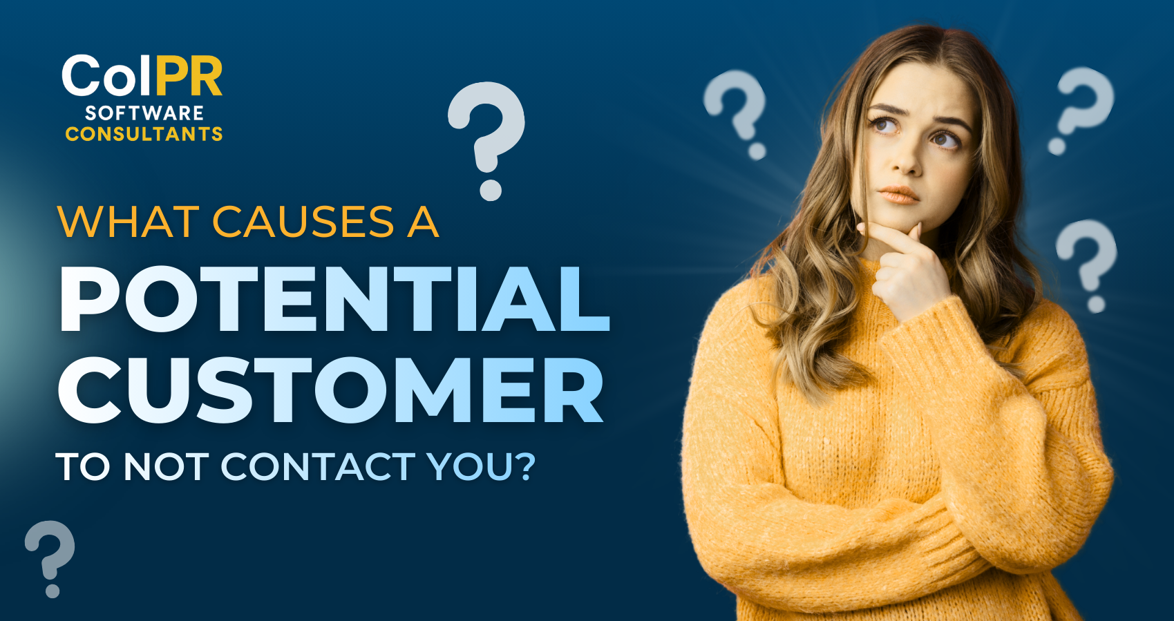 What Causes a Potential Customer to Not Contact You?